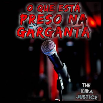 The Kira Justice The Resistance - Versão em Português