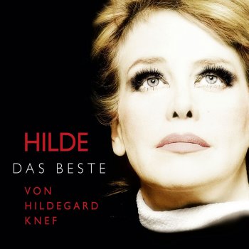 Hildegard Knef Wieviel Menschen waren glücklich, daß Du gelebt?