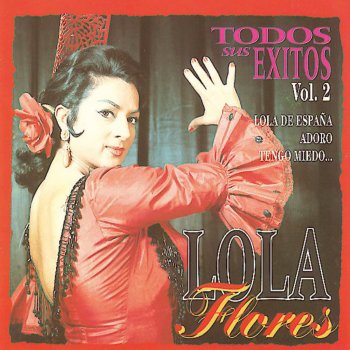 Lola Flores ¡Cuidado!