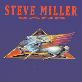 The Steve Miller Band The Lovin' Cup (1990 Digital Remaster)