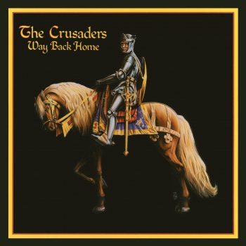 The Crusaders Keep That Same Old Feeling