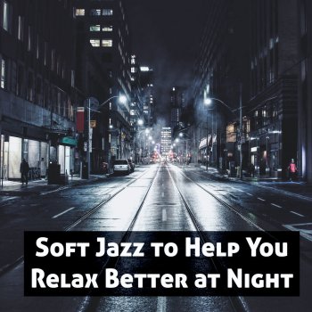 Soft Jazz Mood Be My Love
