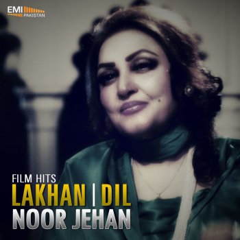 Noor Jehan Dang Maar Gaya Bichhwa (From "Dil")