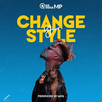 Quamina Mp Change Your Style