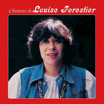 Louise Forestier Quand t'é pas là