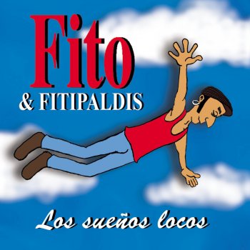 Fito y Fitipaldis Al Mar