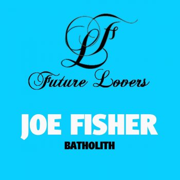 Joe Fisher Batholith (Enrico Trevis Remix)