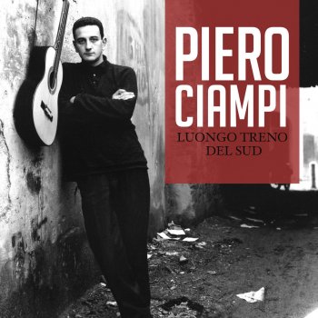 Piero Ciampi Luongo treno del sud