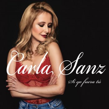 Carla Sanz Si Yo Fuera Tu