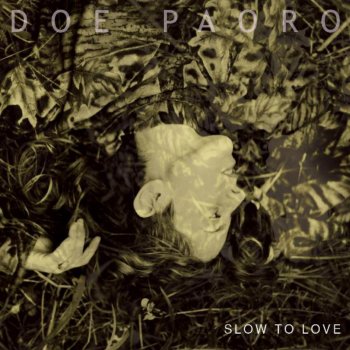 Doe Paoro Soft But Strong