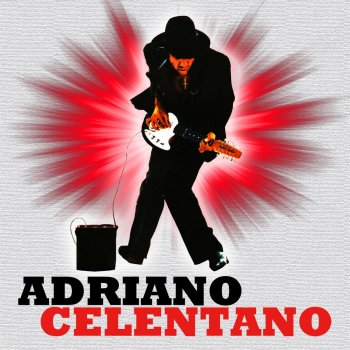 Adriano Celentano Ámame, Bésame