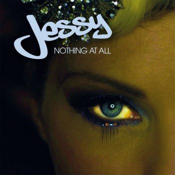 Jessy Nothing At All - DJ Gilloso Extended Mix