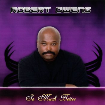 Robert Owens On My Mind