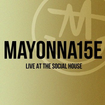 Mayonnaise Sakto (Live)