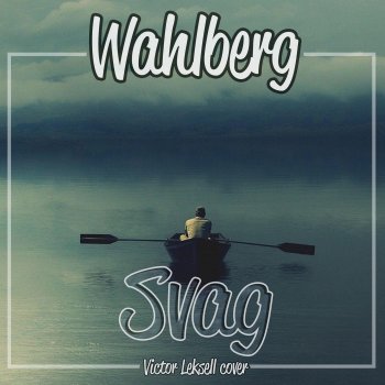 Wahlberg Svag