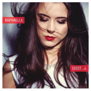 Raphaella Idiot