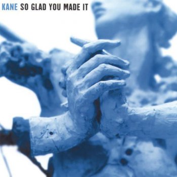 Kane Hold On To the World - Int'l version