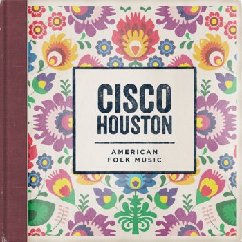 Cisco Houston Gypsy Dave