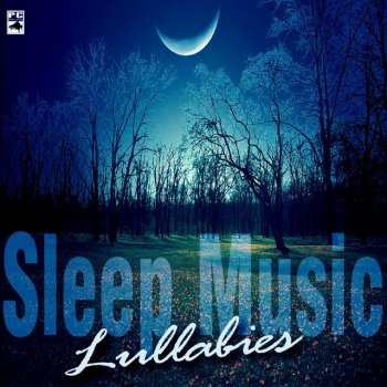 Sleep Music Lullabies Deep Sleep