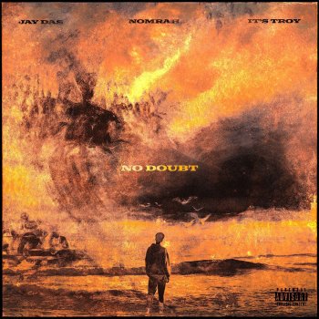 Nomrah feat. It's Troy & Jay Das No Doubt