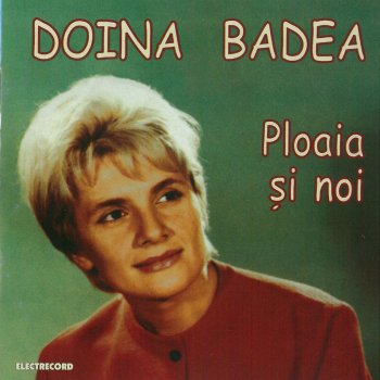 Doina Badea Ploaia Și Noi