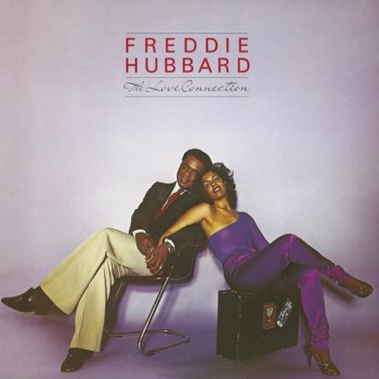 Freddie Hubbard The Love Connection