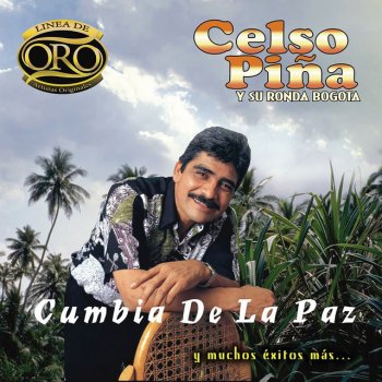 Celso Piña y Su Ronda Bogota Cumbia De La Paz