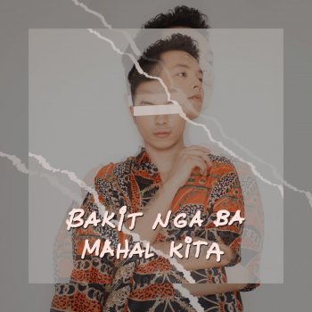 Sam Mangubat Bakit Nga Ba Mahal Kita