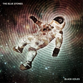 The Blue Stones Black Holes (Solid Ground)