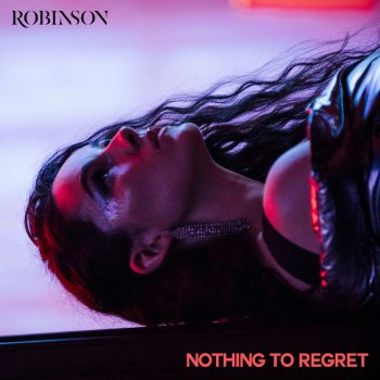 Robinson Nothing to Regret