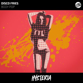 Disco Fries Body Pop