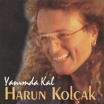 Harun Kolçak Vermem Seni