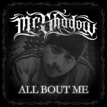 Mr. Shadow What It Means to Me