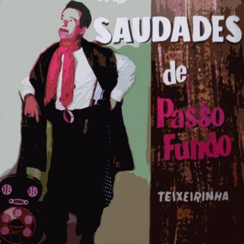 Teixeirinha Adeus Carmem Miranda