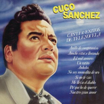 Cuco Sanchez Un Ratito