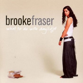 Brooke Fraser Better