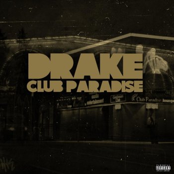 Drake Club Paradise