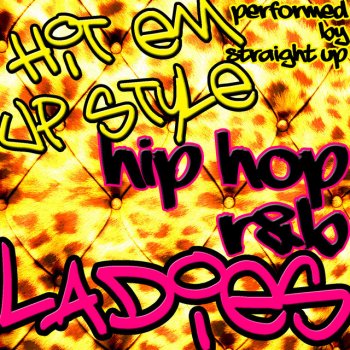 Straight Up Hit 'Em Up Style (Oops!)