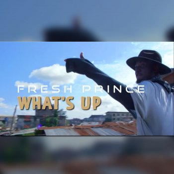 Fresh Prince What's Up