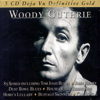 Woody Guthrie Get Allong Little Doggies