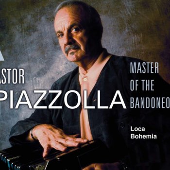 Astor Piazzolla El Entrerriano