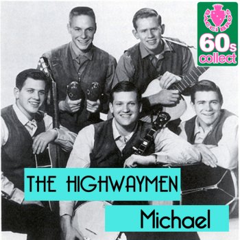 The Highwaymen Michael (Digitally Remastered)