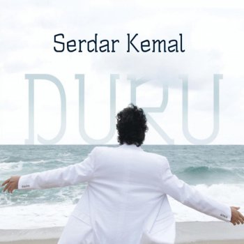 Serdar Kemal Sabah Güneşi Doğmuş