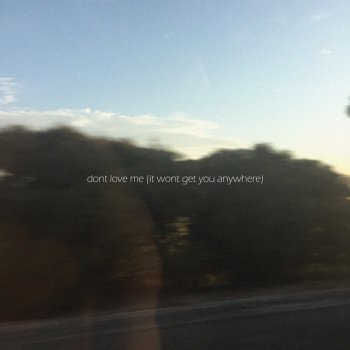 Zebatin don't love me (it won't get you anywhere)
