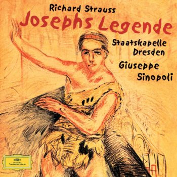 Исполнитель Staatskapelle Dresden feat. Giuseppe Sinopoli, альбом Richard Strauss: Josephs Legende (The Legend of Joseph)