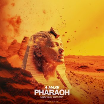 A-mase Pharaoh (Radio Mix)