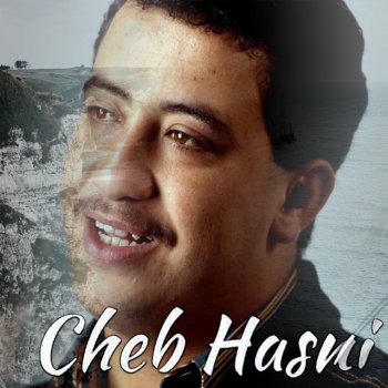 Cheb Hasni Rai Arai