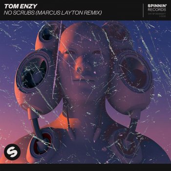 Tom Enzy No Scrubs (Marcus Layton Remix)