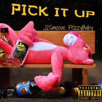 J2Smoove Pick It Up (feat. IzzyBaby)