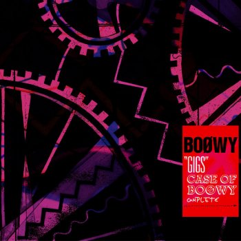 Boowy ROUGE OF GRAY - From "Gigs" Case Of Boowy